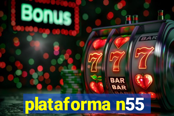 plataforma n55